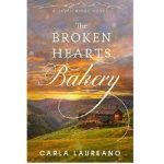 THE BROKEN HEARTS BAKERY BY CARLA LAUREANO
