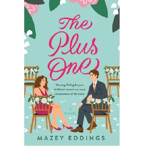 THE PLUS ONE BY MAZEY EDDINGS