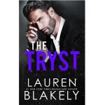 THE TRYST BY LAUREN BLAKELY P