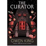 The Curator BY Owen King
