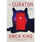 The Curator by Owen King