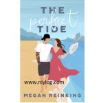 The Perfect Tide by Megan Reinking