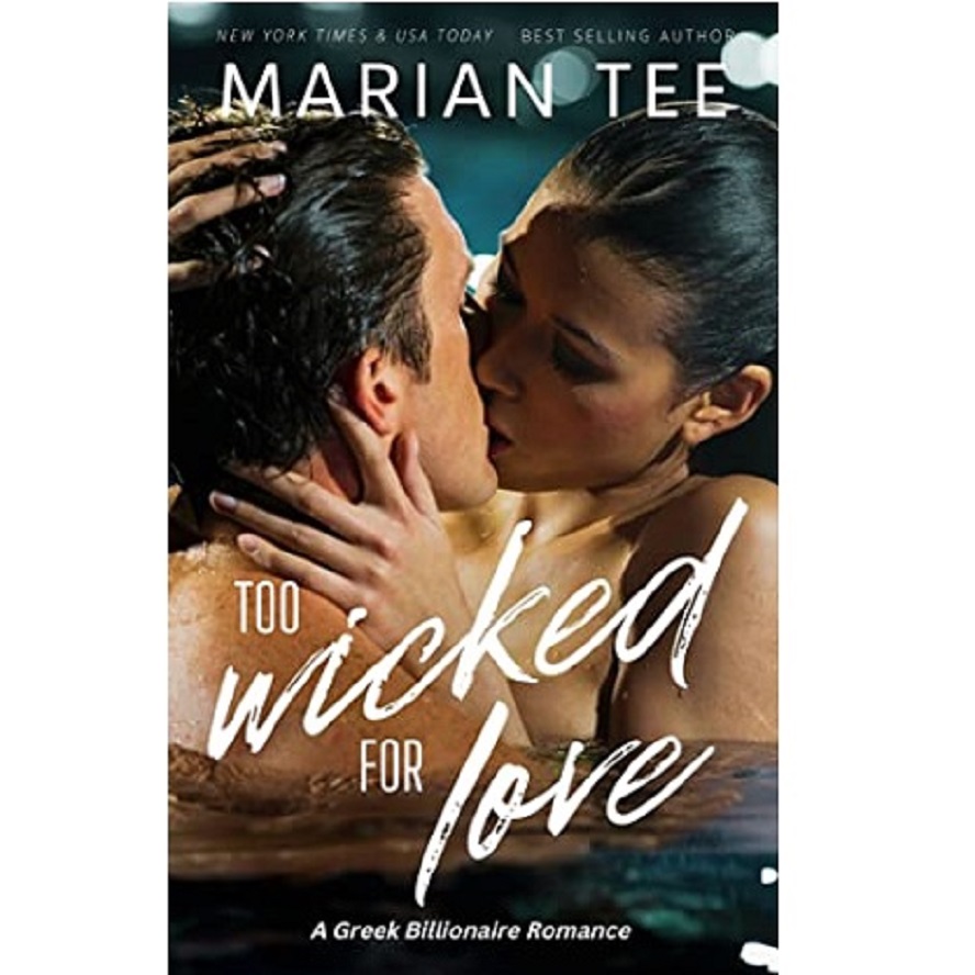 Too Wicked for Love by Marian Tee
