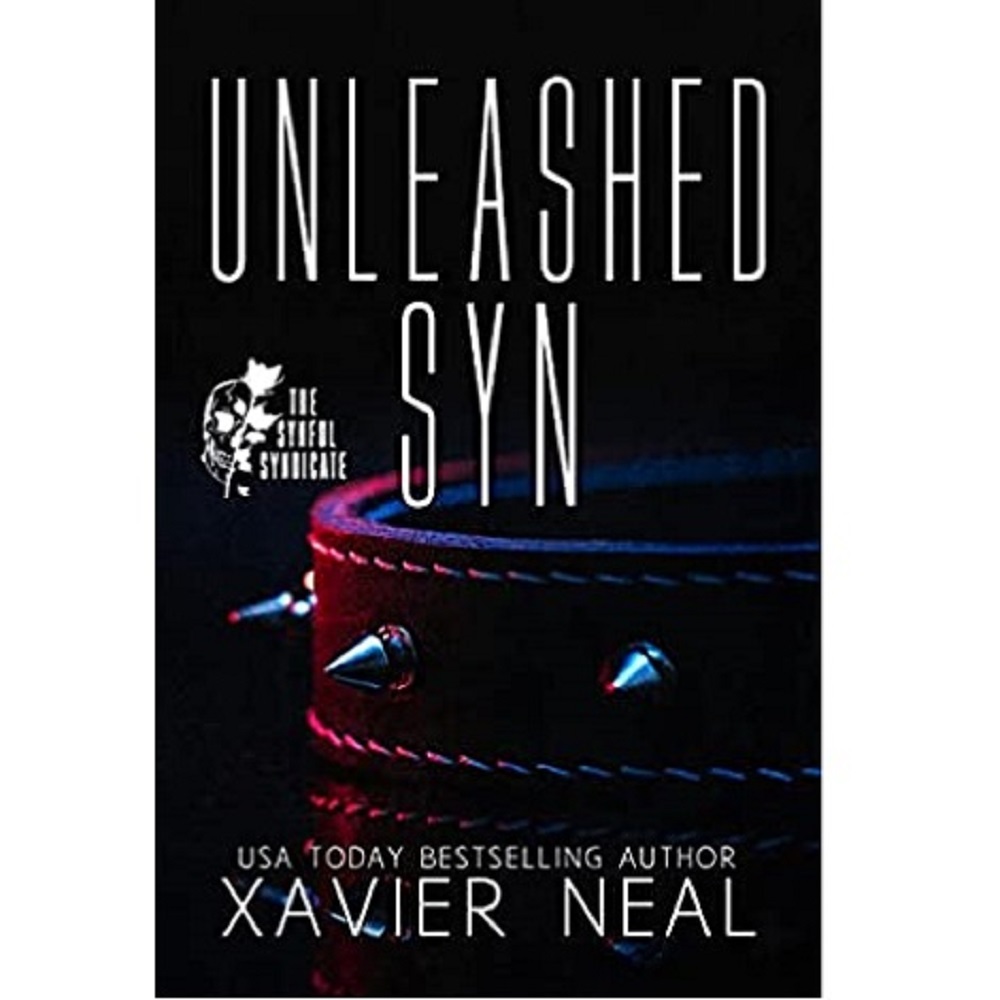 UNLEASHED SYN BY XAVIER NEAL