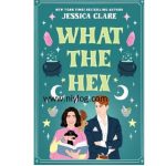 What the Hex by Jessica Clare