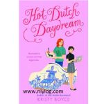 hot Dutch daydream by Kristy Royce
