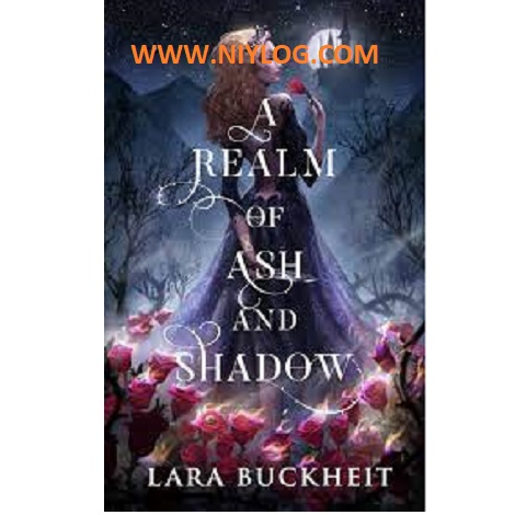 A Realm of Ash and by Lara Buckheit
