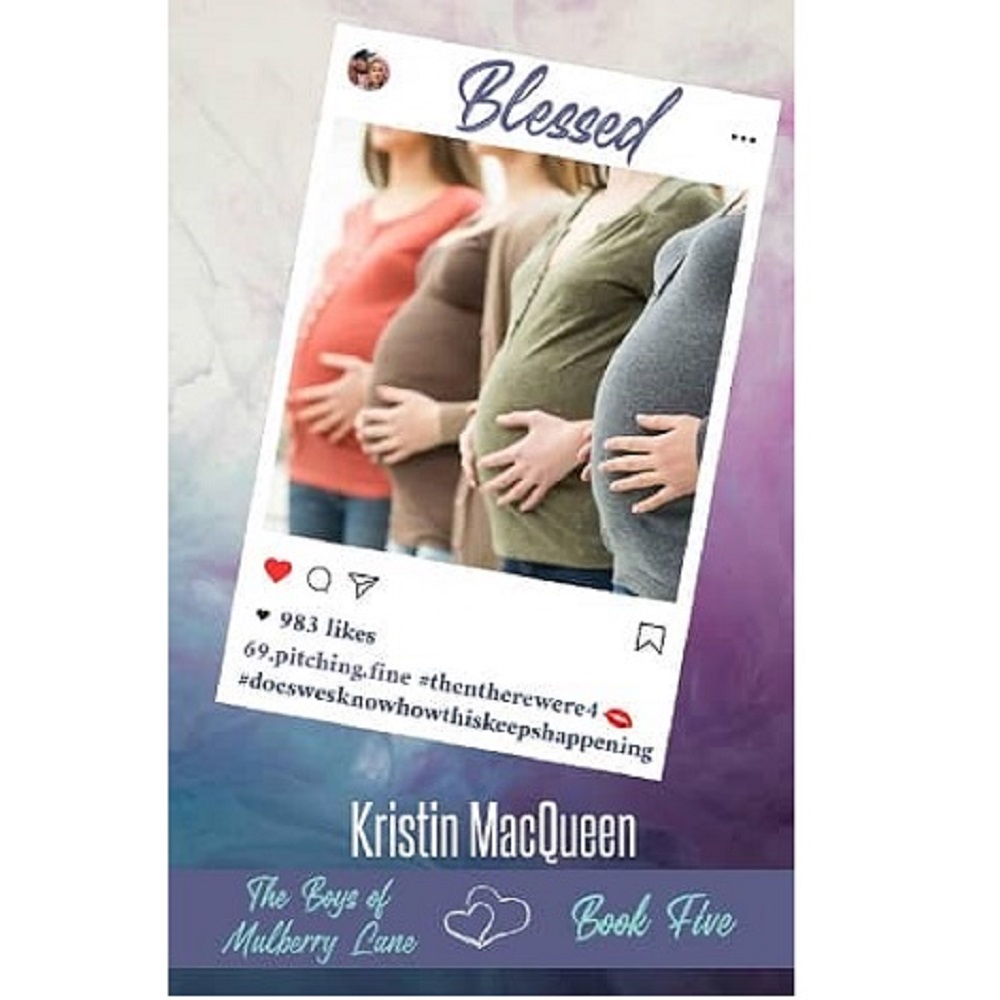 BLESSED BY KRISTIN MACQUEEN