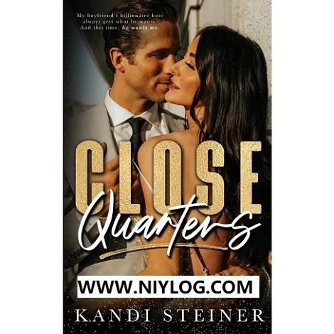 Close Quarters by Kandi Steiner-WWW.NIYLOG.COM