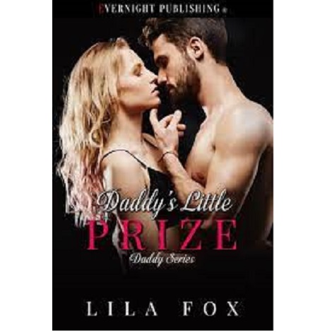 Daddy’s Little Prize by Lila Fox