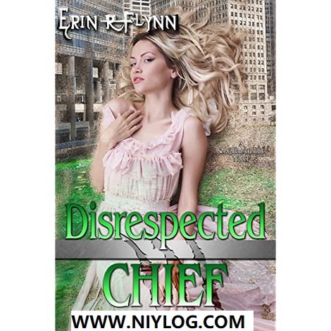 Disrespected Chief by Erin R Flynn-WWW.NIYLOG.COM