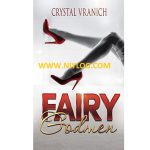 Fairy Godmen by Crystal Vranich