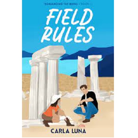 Field Rules by Carla Luna