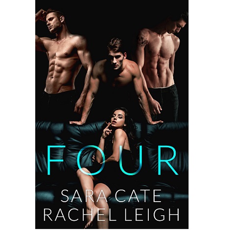 Four by Sara Cate Rachel Leigh