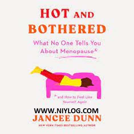 Hot and Bothered by Jancee Dunn
