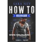 How to Win the Girl by Sara Ney
