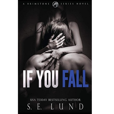 If You Fall by S. E. Lund