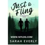 Just a Fling by Sarah Everly