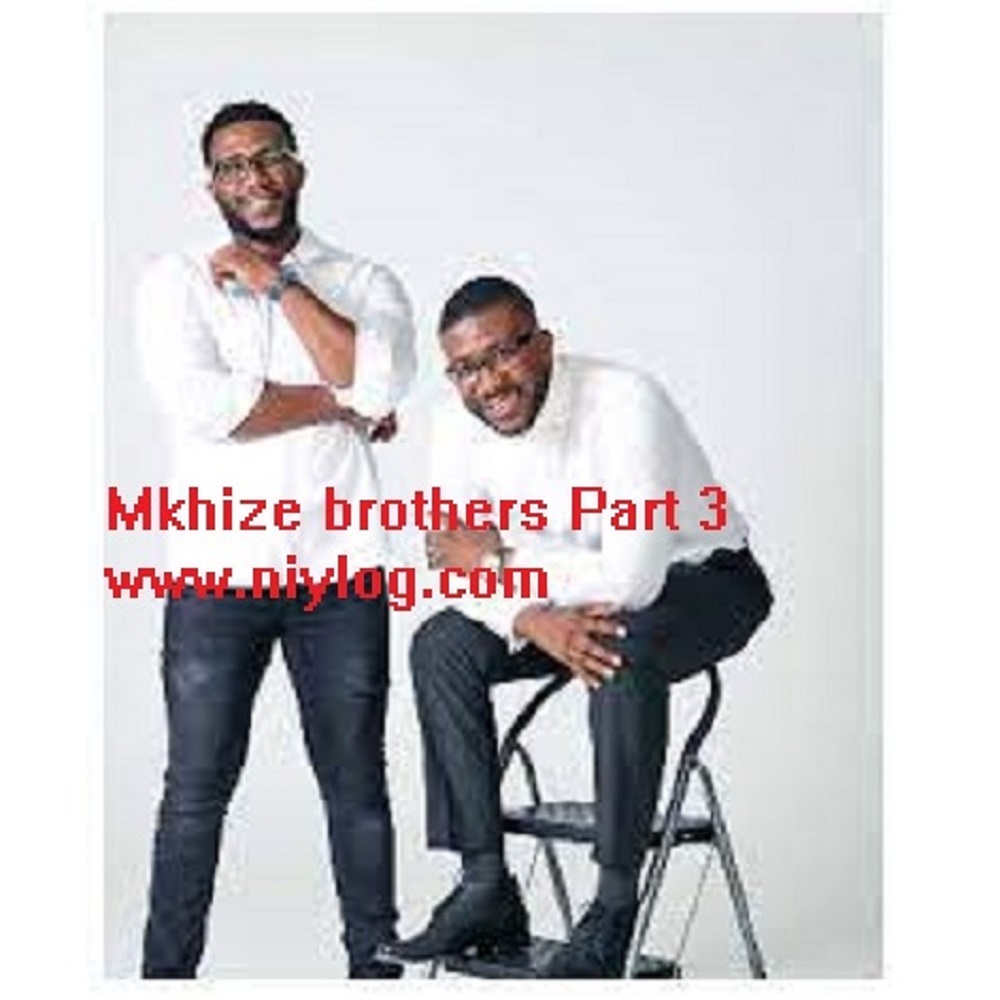 Mkhize brothers Part 3