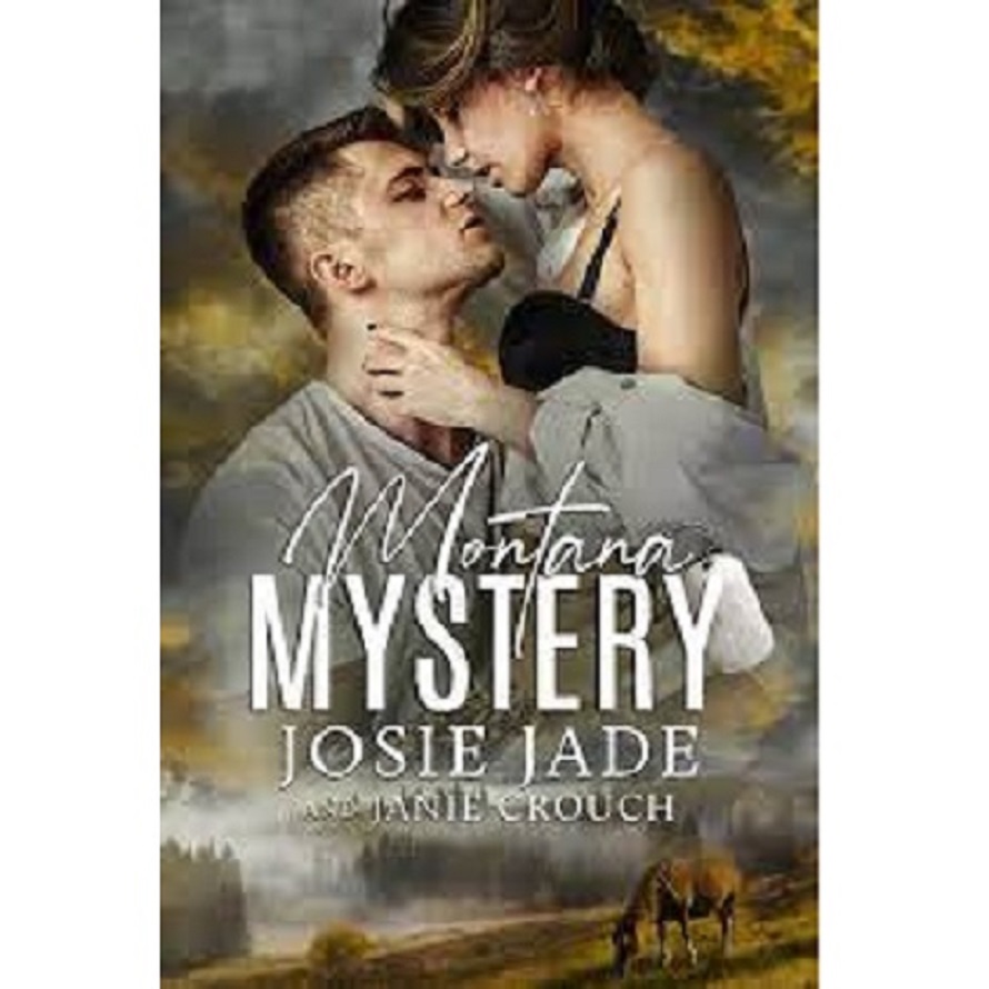 Montana Mystery by Josie Jade
