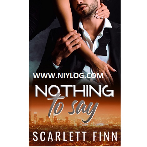 Nothing to Say by Scarlett Finn