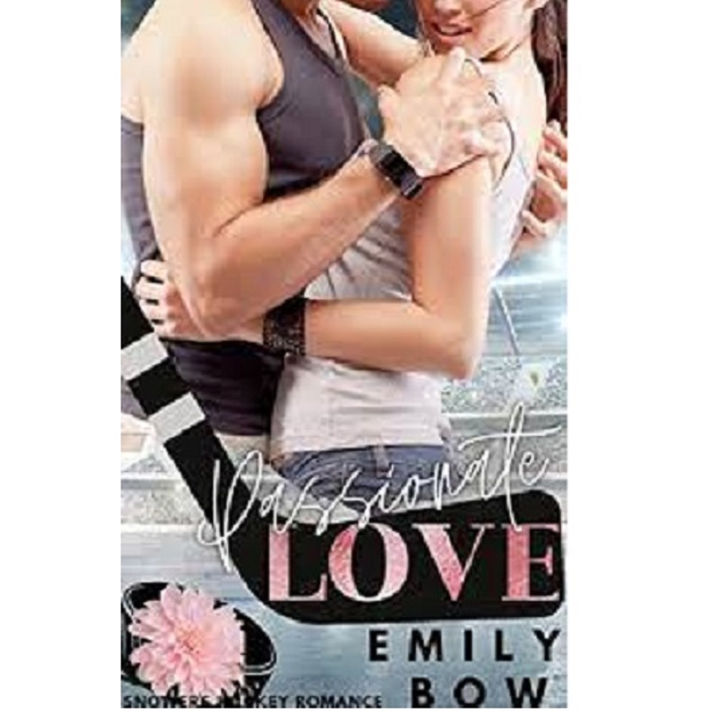 PASSIONATE LOVE BY EMILY BOW