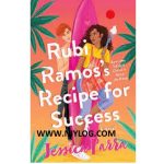 Rubi Ramos’s Recipe for Success by Jessica Parra