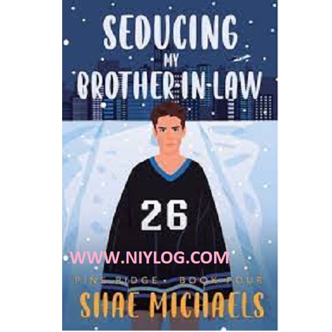 Seducing My Brother-in-Law by Shae Michaels