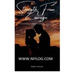 Strength from Courage by Kerry Taylor