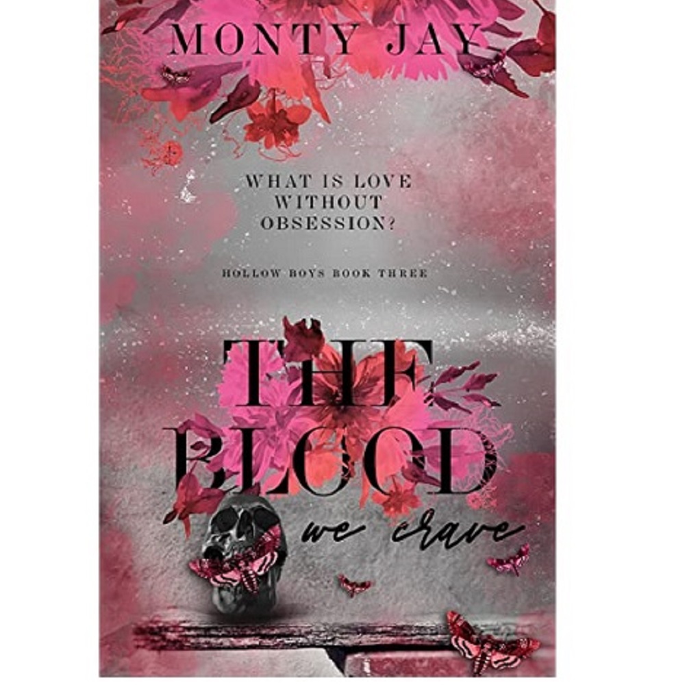 THE BLOOD WE CRAVE PART TWO BY MONTY JAY