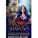 THE THRONE OF SHADOWS by EVANGELINE ANDERSON-WWW.NIYLOG.COM