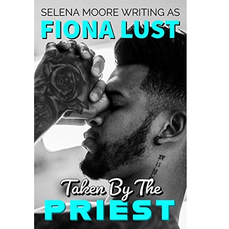 Taken By The Priest by Fiona Lust