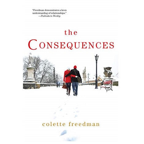 The Consequences by Colette Freedman
