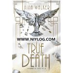 True Death by Nina Walker -WWW.NIYLOG.COM