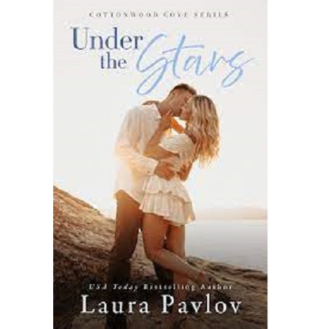 UNDER THE STARS BY LAURA PAVLOV