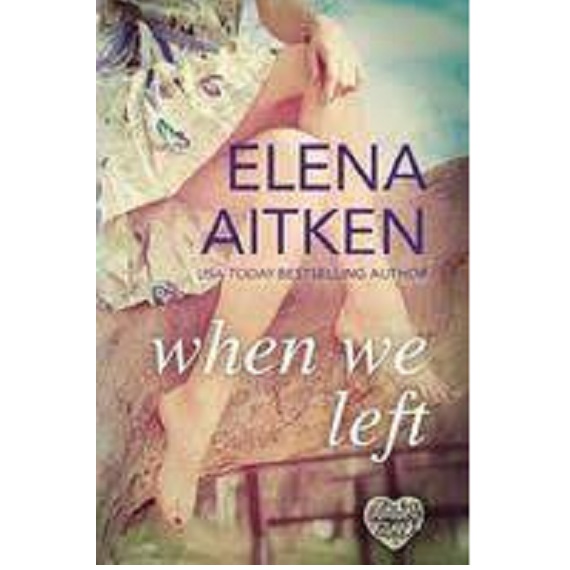 When We Left by Elena Aitken