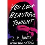You Look Beautiful Tonight by L. R. Jones-WWW.NIYLOG.COM