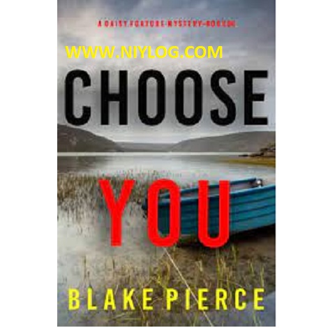 Choose You by Blake Pierce