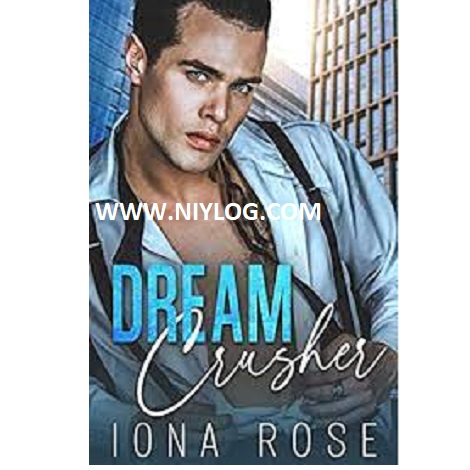 Dream Crusher by Iona Rose