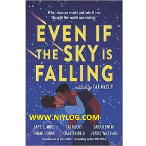 Even If the Sky is Falling Edited by Taj McCoy