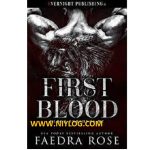 First Blood by Faedra Rose