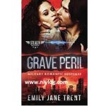 Grave Peril by Emily Jane Trent