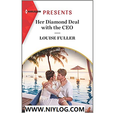HER DIAMOND DEAL WITH THE CEO BY LOUISE FULLER -WWW.NIYLOG.COM