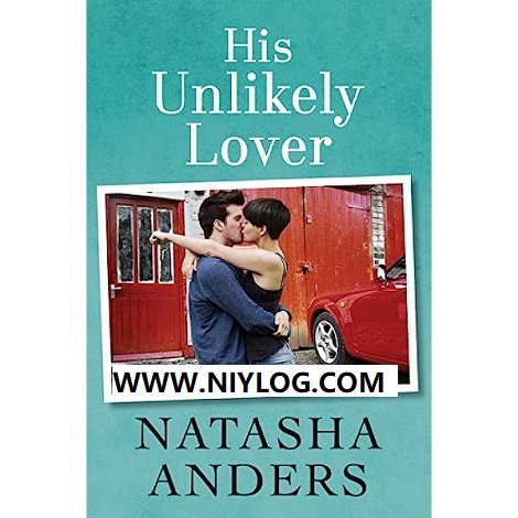 His Unlikely Lover by Natasha Anders -WWW.NIYLOG.COM