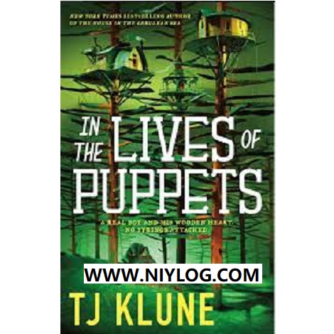 In the Lives of Puppets by T.J. Klune -WWW.NIYLOG.COM