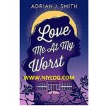 Love Me At My Worst by Adrian