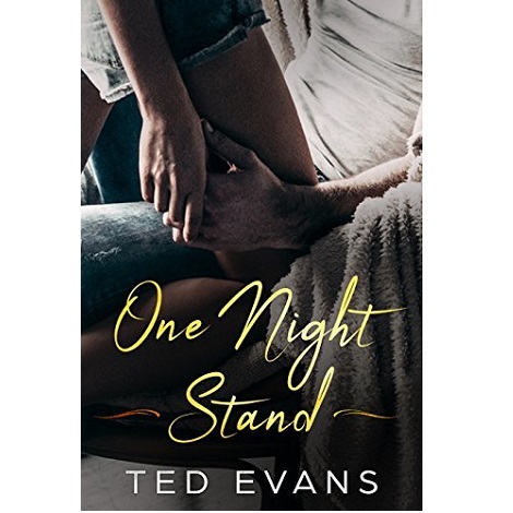 One Night Stand by Ted Evans