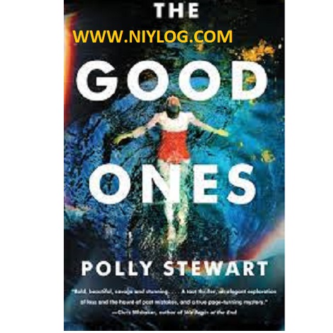 The Good Ones by Polly Stewart
