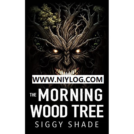 The Morning Wood Tree by Siggy Shade -WWW.NIYLOG.COM
