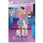 The Not So Nice Girl by Skye McDonald